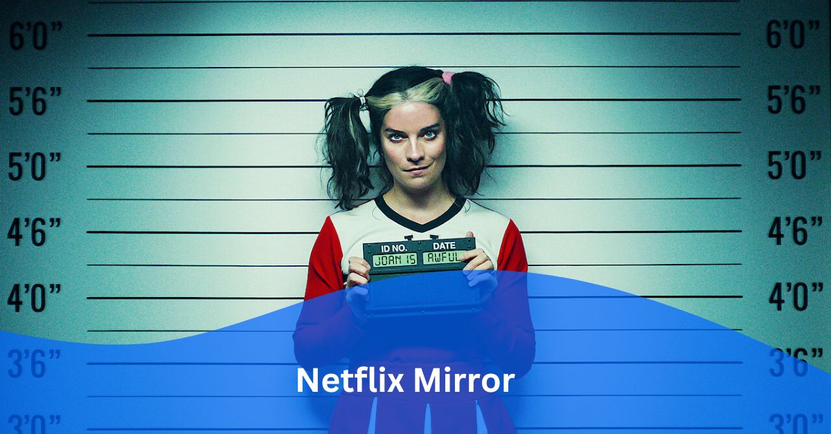 Netflix Mirror